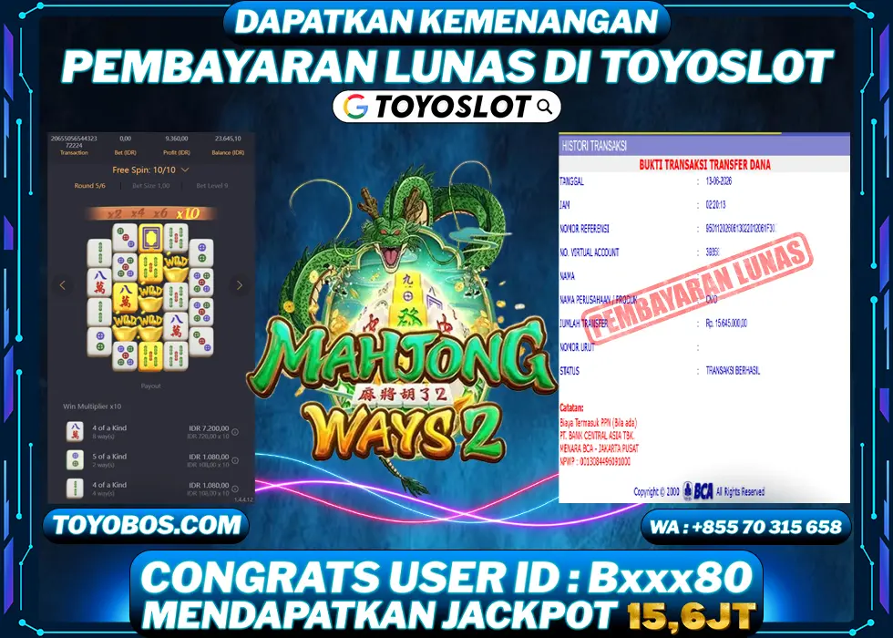 TOYOSLOT - BUKTI KEMENANGAN Mahjong Ways 2 Rp15,600,000,- LUNAS